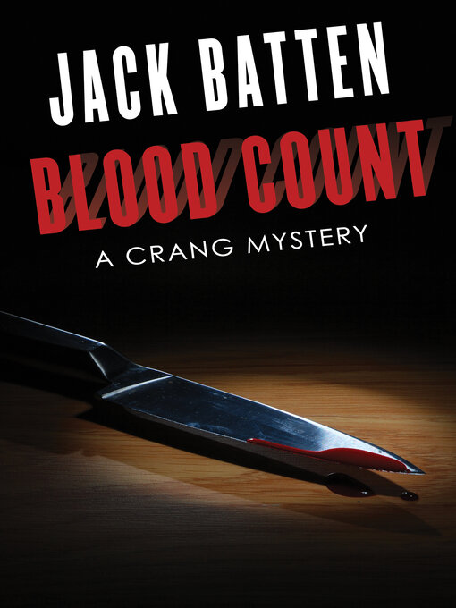 Title details for Blood Count by Jack Batten - Available